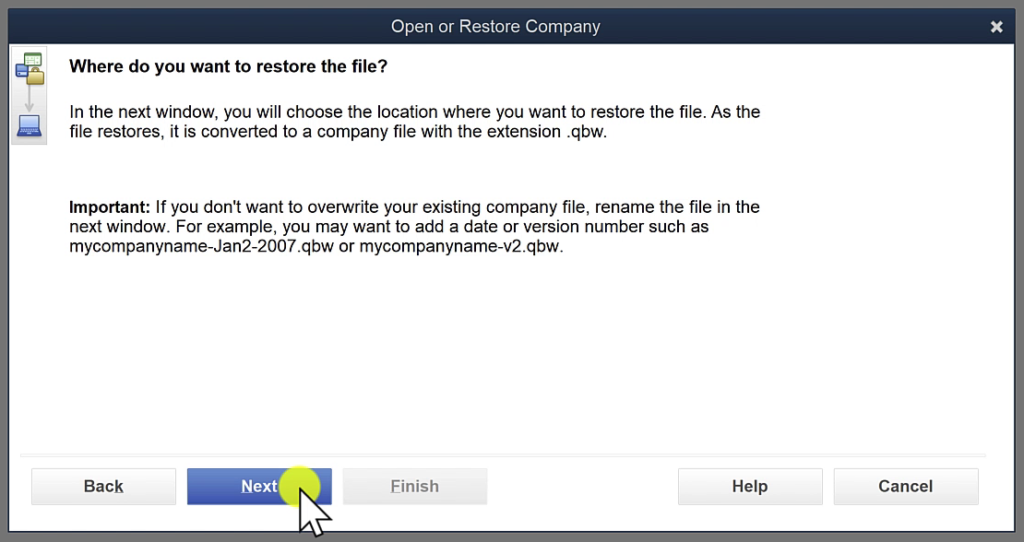 Where do you want to restore the file? QuickBooks Desktop restoring from a backup.